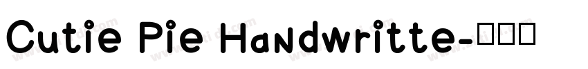 Cutie Pie Handwritte字体转换